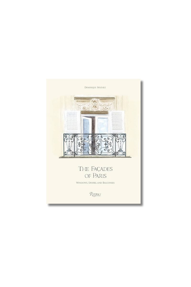 The Façades of Paris- Dominique Mathez – Studio Opal Boutique