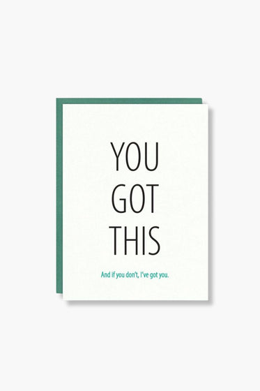 You got this Greeting Card