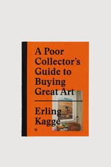 A Poor Collector's Guide To Buying Great Art