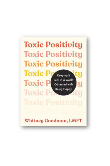 Toxic Positivity