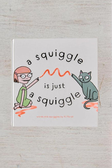 A Squiggle Is Just A Squiggle