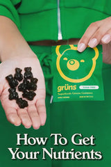 Person holding gummy bears and a green 'grüsns' package with text 'How To Get Your Nutrients'.