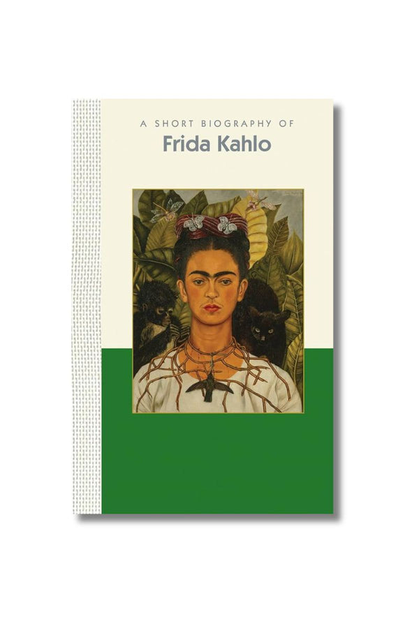 A Short Biography of Frida Kahlo