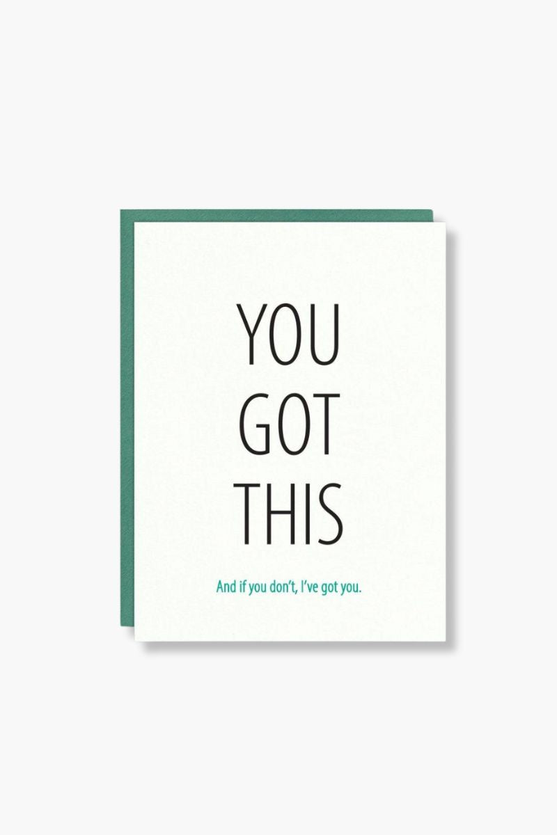 You got this Greeting Card